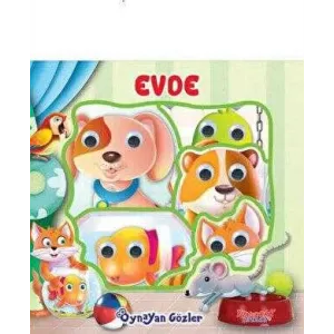 Oynayan Gözler Evde