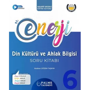 PALME 6.SINIF ENERJİ DİN KÜLTÜRÜ VE AHLAK BİLGİSİ SORU KİTABI *YENİ*