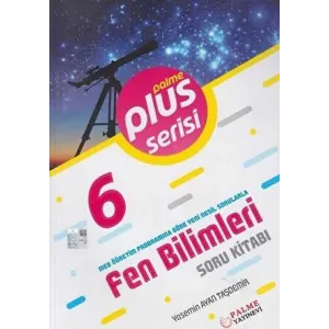 Palme Yayıncılık 6. Sınıf Plus Serisi Fen Bilimleri Soru Kitabı