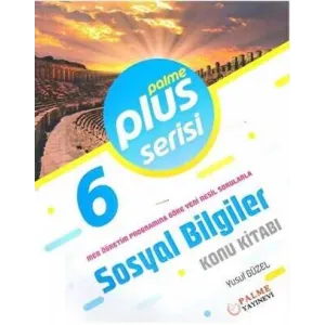 Palme Yayıncılık 6. Sınıf Plus Serisi Sosyal Bilgiler Konu Kitabı