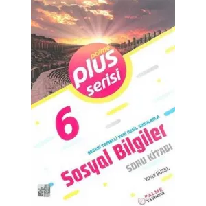 Palme Yayıncılık 6. Sınıf Plus Serisi Sosyal Bilgiler Soru Kitabı