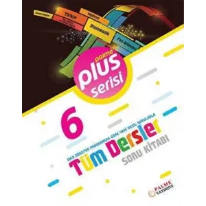 Palme Yayıncılık 6. Sınıf Plus Serisi Tüm Dersler Soru Kitabı