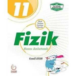 Palme Yayıncılık - Bayilik Palme 11. Sınıf Fizik Konu Anlatımlı