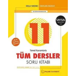 Palme Yayıncılık - Bayilik Palme 11. Sınıf Tüm Dersler Soru Kitabı - Sayısal Öğrencileri İçin