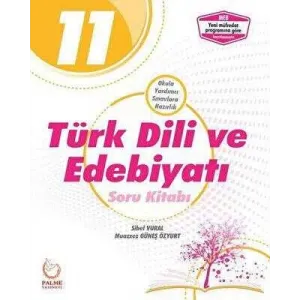 Palme Yayıncılık - Bayilik Palme 11. Sınıf Türk Dili ve Edebiyatı Soru Kitabı