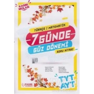 Palme Yayıncılık - Bayilik Palme YKS TYT AYT Türkçe Matematik 7 Günde Güz Dönemi Soru Kitabı