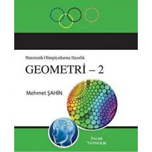 Palme Yayıncılık Matematik Olimpiyatlarına Hazırlık Geometri - 2