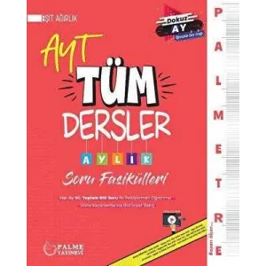 Palme Yayıncılık Palmetre AYT Eşit Ağırlık Tüm Dersler Aylık Çalışma Fasikülleri