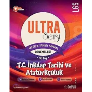 Palme Yayıncılık ULTRA Serisi LGS T.C. İnkılap Tarihi ve Atatürkçülük Denemeleri Haftalık Kazanım Kavrama 45 Föy