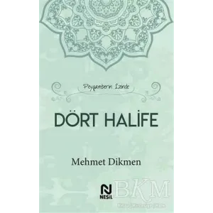 Peygamberin İzinde Dört Halife