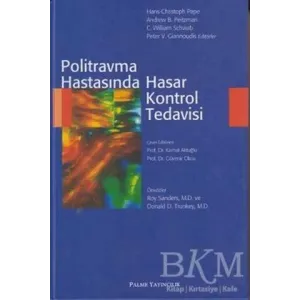 Politravma Hastasında Hasar Kontrol Tedavisi