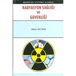 Radyasyon Sağlığı ve Güvenliği
