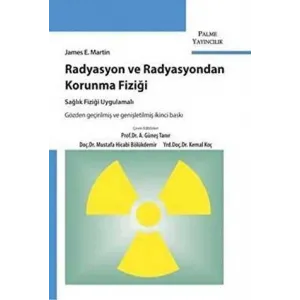 RADYASYON VE RADYASYONDAN KORUNMA FİZİĞİ