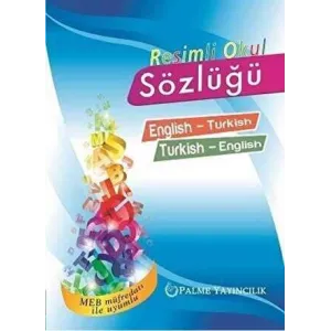 Resimli Okul Sözlüğü English-Turkish Turkish-English