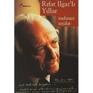 Rıfat Ilgaz’lı Yıllar