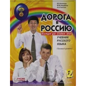 Rusya`ya Giden Yol 2