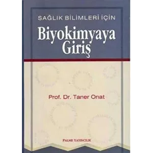 Sağlık Bilimleri İçin Biyokimyaya Giriş
