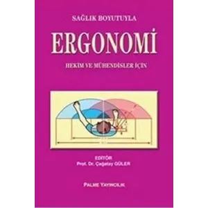 Sağlık Boyutuyla Ergonomi