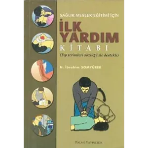 Sağlık Meslek Eğitimi İçin İlk Yardım Kitabı