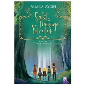 Saklı Dünyaya Yolculuk