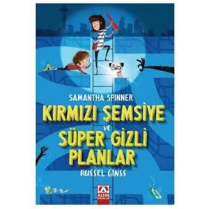 Samantha Spınner - Kırmızı Şemsiye Ve Süper Gizli Planlar