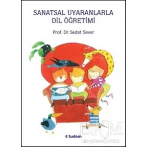 Sanatsal Uyaranlarla Dil Öğretimi