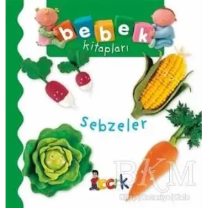 Sebzeler - Bebek Kitapları
