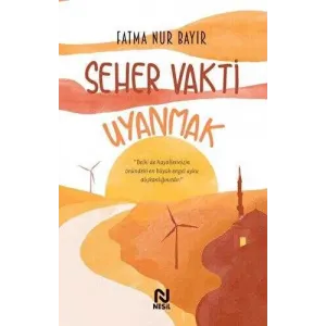 Seher Vakti Uyanmak