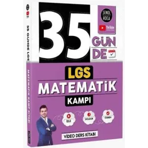 Şenol Hoca Yayınları 35 Günde LGS Matematik Kampı Şenol Hoca