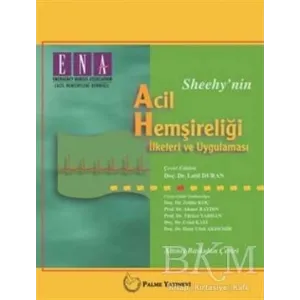 Sheehy`nin Acil Hemşireliği İlkeleri ve Uygulaması