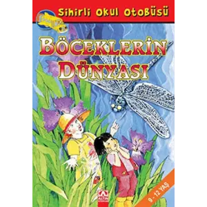Sihirli Okul Otobüsü Böceklerin Dünyası