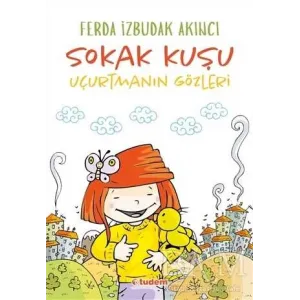 Sokak Kuşu Uçurtmanın Gözleri