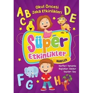 Süper Etkinlikler - Okul Öncesi Zeka Etkinlikleri - Harfler