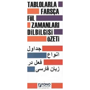 Tablolarla Farsça Fiil Zamanları Dilbilgisi Özeti