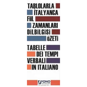 Tablolarla İtalyanca Fiil Zamanları Dilbilgisi Özeti