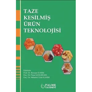 Taze Kesilmiş Ürün Teknolojisi