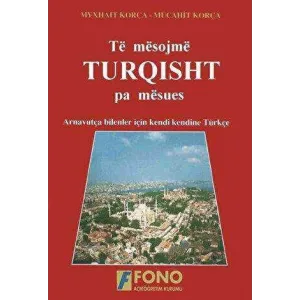 Të mësojmë Turqisht pa mësues Arnavutlar için Türkçe