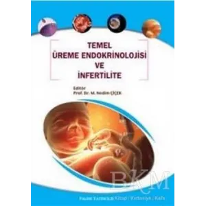 Temel Üreme Endokrinolojisi ve İnfertilite