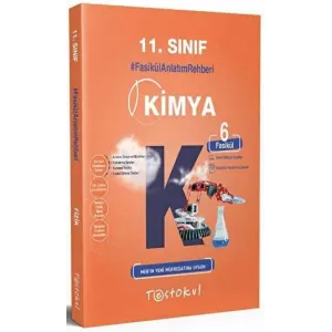 Test Okul Yayınları 11. Sınıf Fasikül Anlatım Rehberi 6 Fasikül Kimya