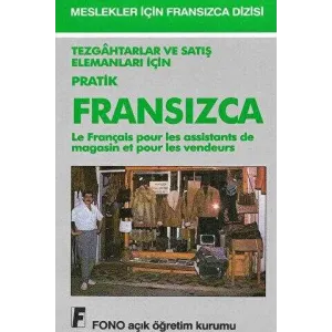 Tezgahtarlar ve Satış Elemanları için Pratik Fransızca