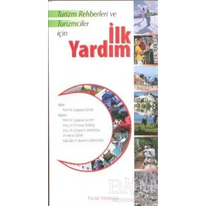 Turizm Rehberleri ve Turizmciler İçin İlk Yardım