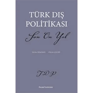 Türk Dış Politikası Son On Yıl