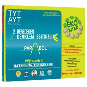 TYT AYT Matematik Fasikülleri - İkinci Dereceden Denklemler - Parabol - Eşitsizlikler Eko