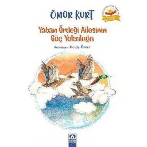 Yaban Ördeği Ailesinin Göç Yolculuğu