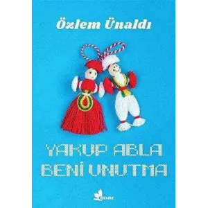 Yakup Abla Beni Unutma