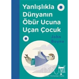 Yanlışlıkla Dünyanın Öbür Ucuna Uçan Çocuk