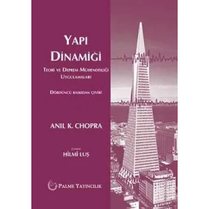 Yapı Dinamiği Teori Ve Deprem Mühendisliği Uygulamaları