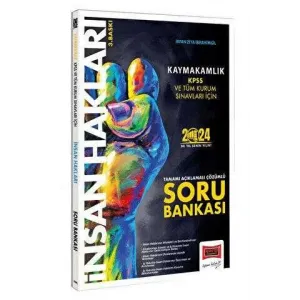 Yargı Yayınevi 2024 Kaymakamlık KPSS ve Tüm Kurum Sınavları İçin İnsan Hakları Tamamı Açıklamalı Çözümlü Soru Bankası