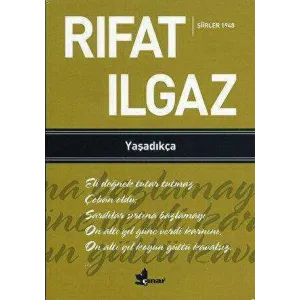 Yaşadıkça - Şiirler 1948