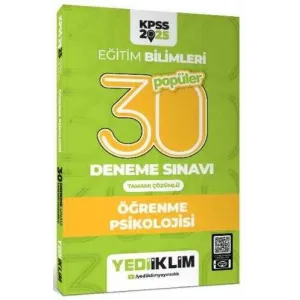 Yediiklim Yayınları 2025 KPSS Eğitim Bilimleri 30 Popüler Öğrenme Psikolojisi Tamamı Çözümlü Deneme Sınavı